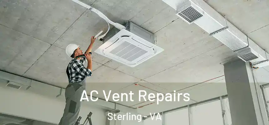  AC Vent Repairs Sterling - VA