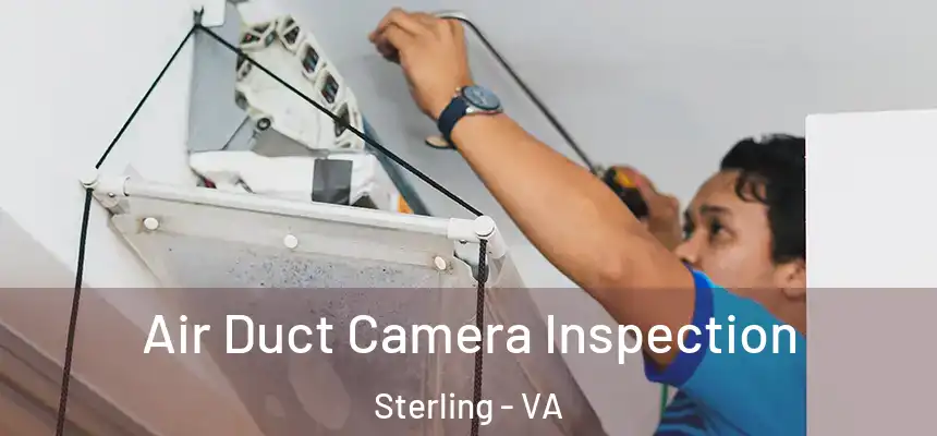 Air Duct Camera Inspection Sterling - VA