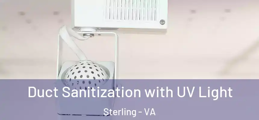 Duct Sanitization with UV Light Sterling - VA