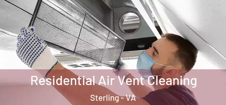 Residential Air Vent Cleaning Sterling - VA