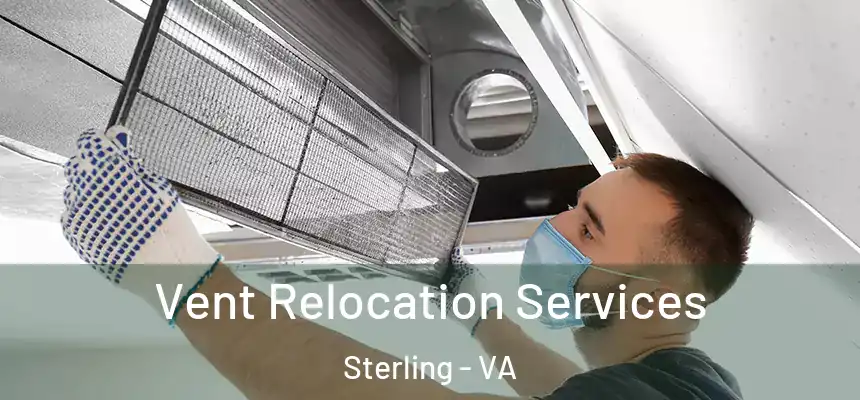  Vent Relocation Services Sterling - VA